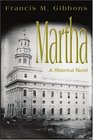 Martha A Historical Novel