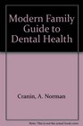 Modern Family Guide to Dental Health