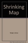 Shrinking Map