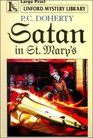 Satan in St. Mary's (Hugh Corbett, Bk 1) (Large Print)