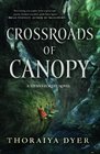 Crossroads of Canopy A Titan's Forest novel