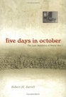 Five Days In October The Lost Battalion Of World War I