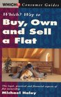 Which Way to Buy Own and Sell a Flat