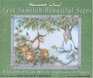 Ayat Jamilah: Beautiful Signs: A Treasury of Islamic Wisdom for Children and Parents (Aesop Prize (Awards))