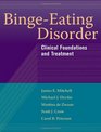 BingeEating Disorder Clinical Foundations and Treatment