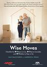 ABA/AARP Wise Moves Checklist for Where to Live What to Consider and Whether to Stay or Go