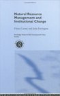 Natural Resource Management and Institutional Change