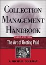 Collection Management Handbook  The Art of Getting Paid