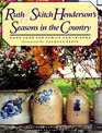 Ruth and Skitch Henderson's Seasons in the Country Good Food from Family and Friends