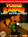 Tomb Raider The Last Revelation Prima's Official Strategy Guide