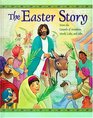 The Easter Story From The Gospels Of Matthew Mark Luke And John