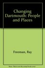Changing Dartmouth People and Places