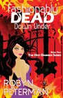 Fashionably Dead Down Under: Book Two of the Hot Damned Series (Volume 2)
