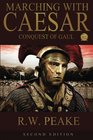 Marching With CaesarConquest of Gaul Second Edition