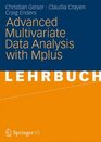 Advanced Multivariate Data Analysis with Mplus