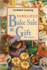Fabulous Bake Sale  Gift Recipes