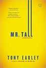 Mr Tall A Novella and Stories