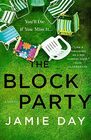 The Block Party A Novel