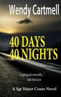 40 Days 40 Nights A Sgt Major Crane novel
