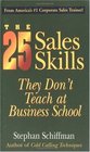The 25 Sales Skills They Don't Teach at Business Schoolo
