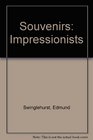 Souvenirs Impressionists