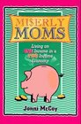 Miserly Moms  Living on One Income in a Two Income Economy