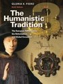 The Humanistic Tradition Vol 3 The European Renaissance The Reformation and Global Encounter