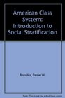 American Class System Introduction to Social Stratification