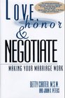 Love Honor and Negotiate Making Your Marriage Work