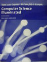Computer Science Illusminated Second Edition  Student Lecture Companion A NoteTaking Guide to Accompany