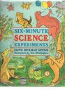 SixMinute Science Experiments