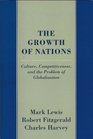The Growth of Nations Culture Competitiveness and the Problem of Globalization