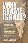 Why Blame Israel