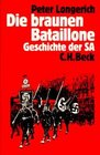 Die braunen Bataillone Geschichte der SA