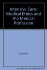 Intensive Care  Medical Ethics and the Medical Profession