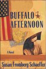 Buffalo Afternoon