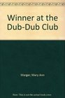 Winner at the DubDub Club 2