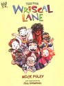 Tales from Wrescal Lane