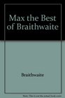 Max  The Best of Braithwaite