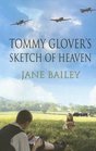 Tommy Glover's Sketch of Heaven (Thorndike Buckinghams - Large Print)