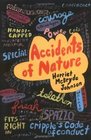 Accidents of Nature