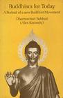 Buddhism for Today A Portrait of a New Buddhist Movement