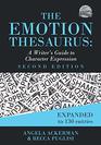 The Emotion Thesaurus A Writer's Guide to Character Expression