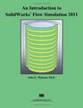 An Introduction to SolidWorks Flow Simulation 2011