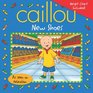 Caillou New Shoes