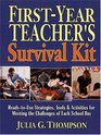 FirstYear Teacher's Survival Kit ReadytoUse Strategies Tools  Activities for Meeting the Challenges of Each School Day