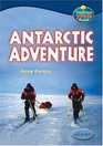 Oxford Reading Tree Stages 1314 TreeTops True Stories Antarctic Adventure