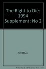 The Right to Die 1994 Supplement No 2