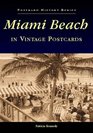 Miami Beach in Vintage Postcards