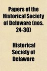 Papers of the Historical Society of Delaware
